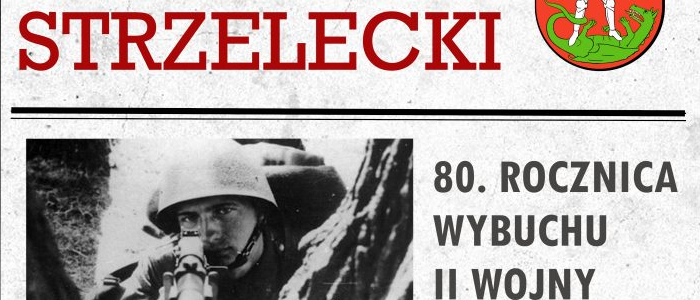 Wielki Piknik Strzelecki oraz Turniej z okazji 80. Rocznicy Wybuchu II Wojny Światowej